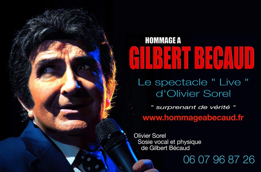 spectacle live Olivier Sorel hommage à Gilbert Bécaud